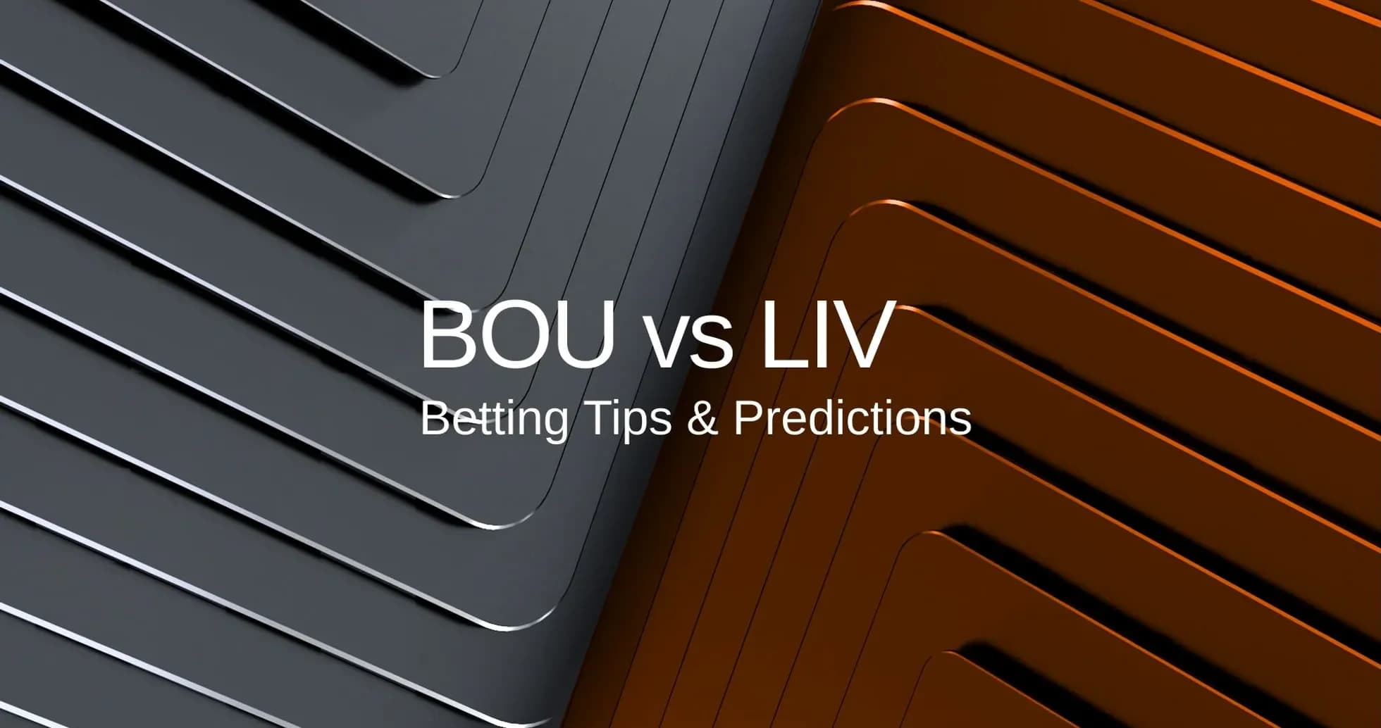 Diseño gráfico de BOU vs LIV con consejos de apuestas