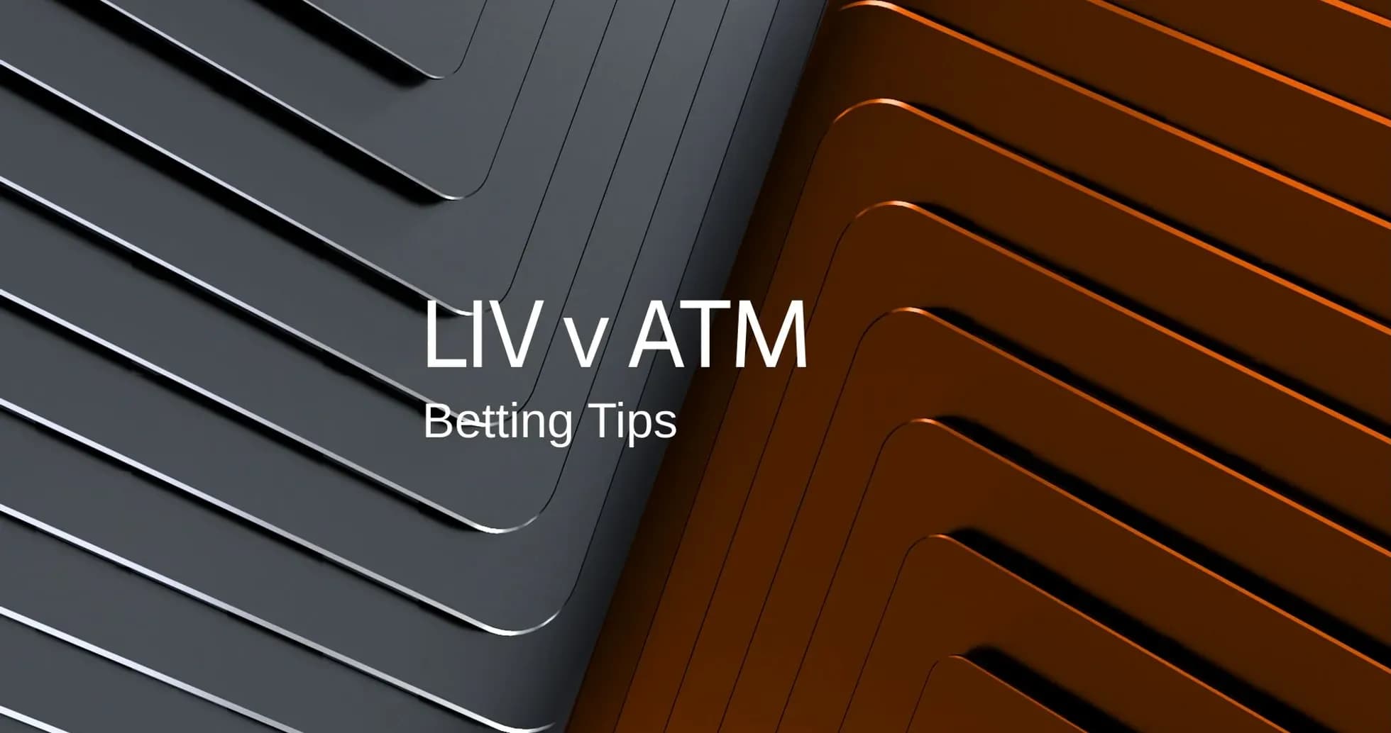 Texto de consejos de apuestas para LIV v ATM