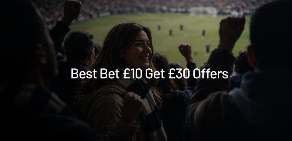 Mejores ofertas de apuesta £10 para obtener £30: Promociones de bienvenida en septiembre 2026