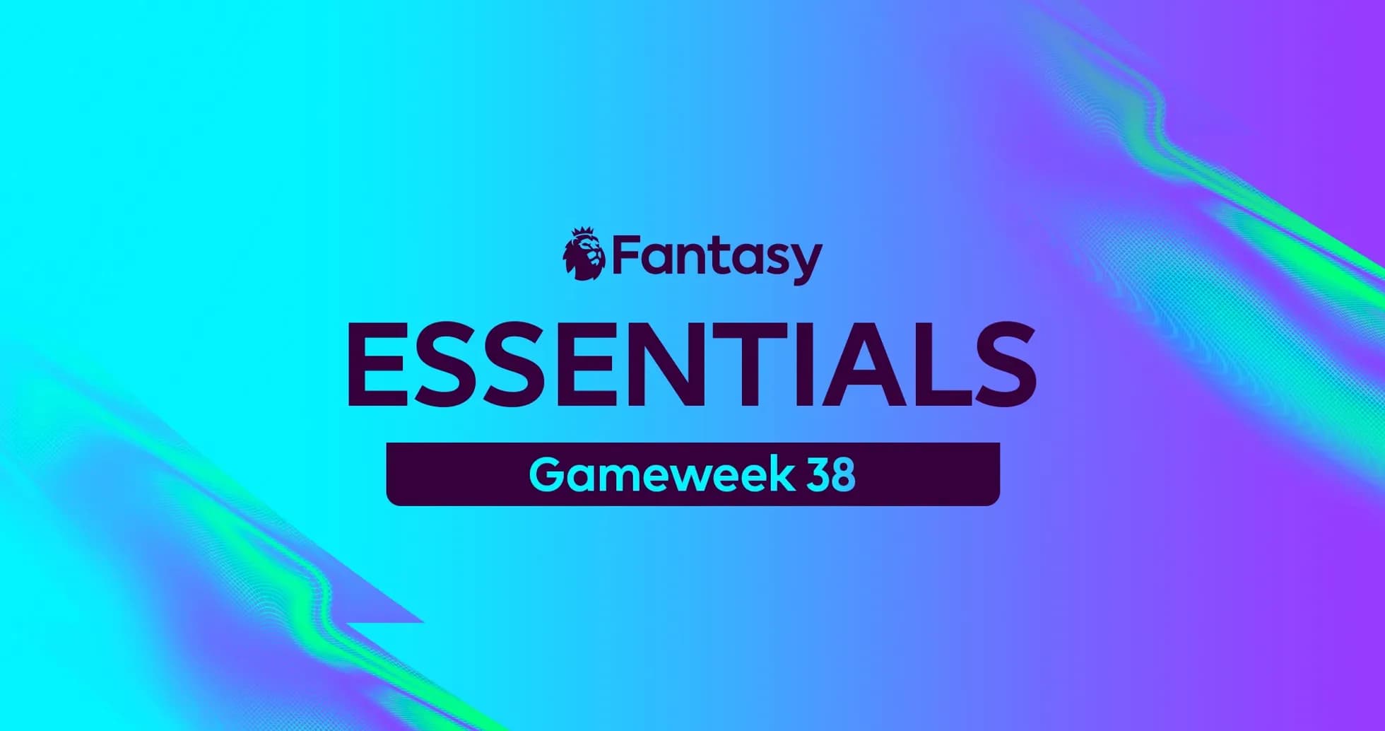 Gráfico de Fantasy Essentials para Gameweek 38 Gráfico de Fantasy Essentials para Gameweek 38