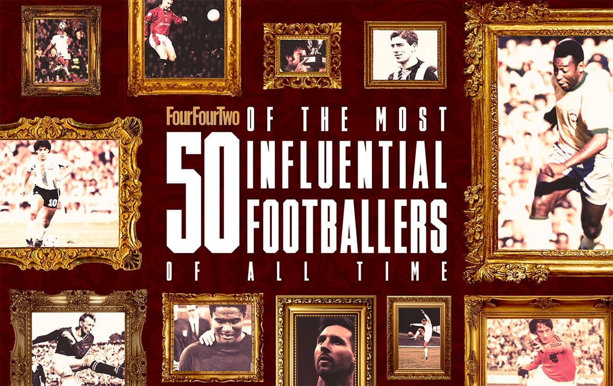 Los 50 futbolistas más influyentes de la historia según FourFourTwo Los 50 futbolistas más influyentes de la historia según FourFourTwo